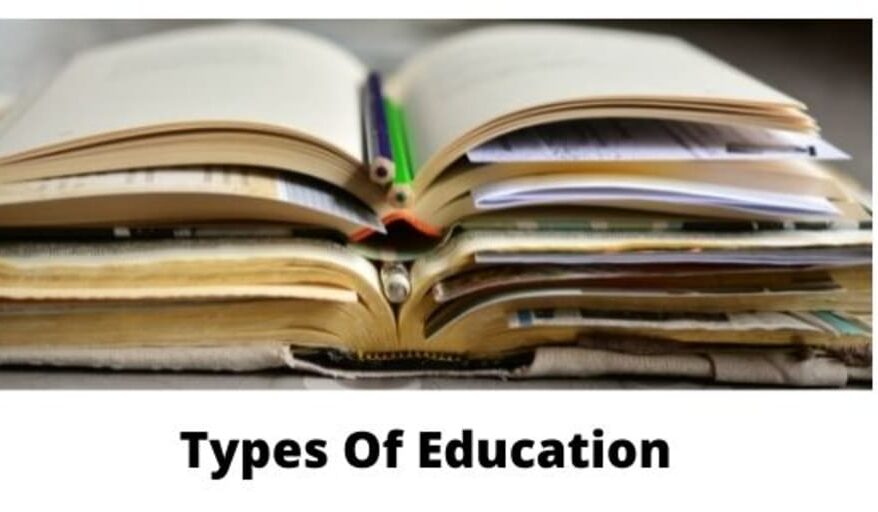 What are the 3 Types of Education